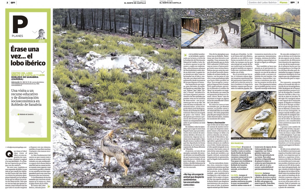 Centro del Lobo Ibérico. Reportaje publicado por Javier Prieto Gallego en el periódico EL NORTE DE CASTILLA.